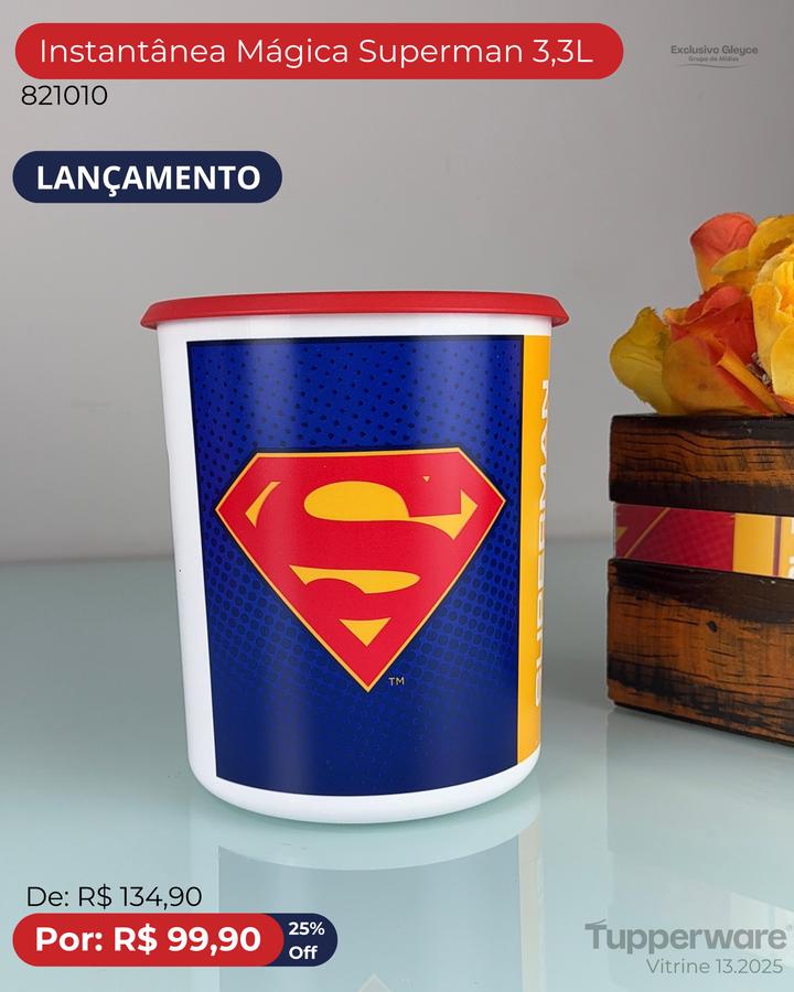 Instantânea Mágica Superman 3.3 litor tupperware